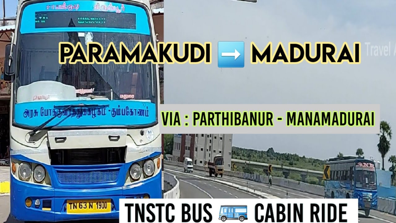 Paramakudi To Madurai TNSTC Bus Cabin Ride Travel Advisor YouTube paramakudi-to-madurai-tnstc-bus-cabin-ride-travel-advisor-youtube