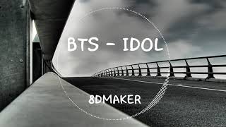 BTS - IDOL [8D TUNES / USE HEADPHONES] 🎧