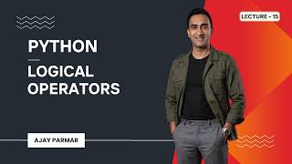 🧠 Python Logical Operators | Lecture 15 | Python + Data Analytics