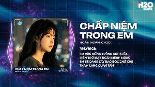 Chấp Niệm Trong Em Remix (Hot TikTok) - Ngân Ngân x VH Remix - Nhìn Thấy Anh Vui Em Mãn Nguyện Rồi