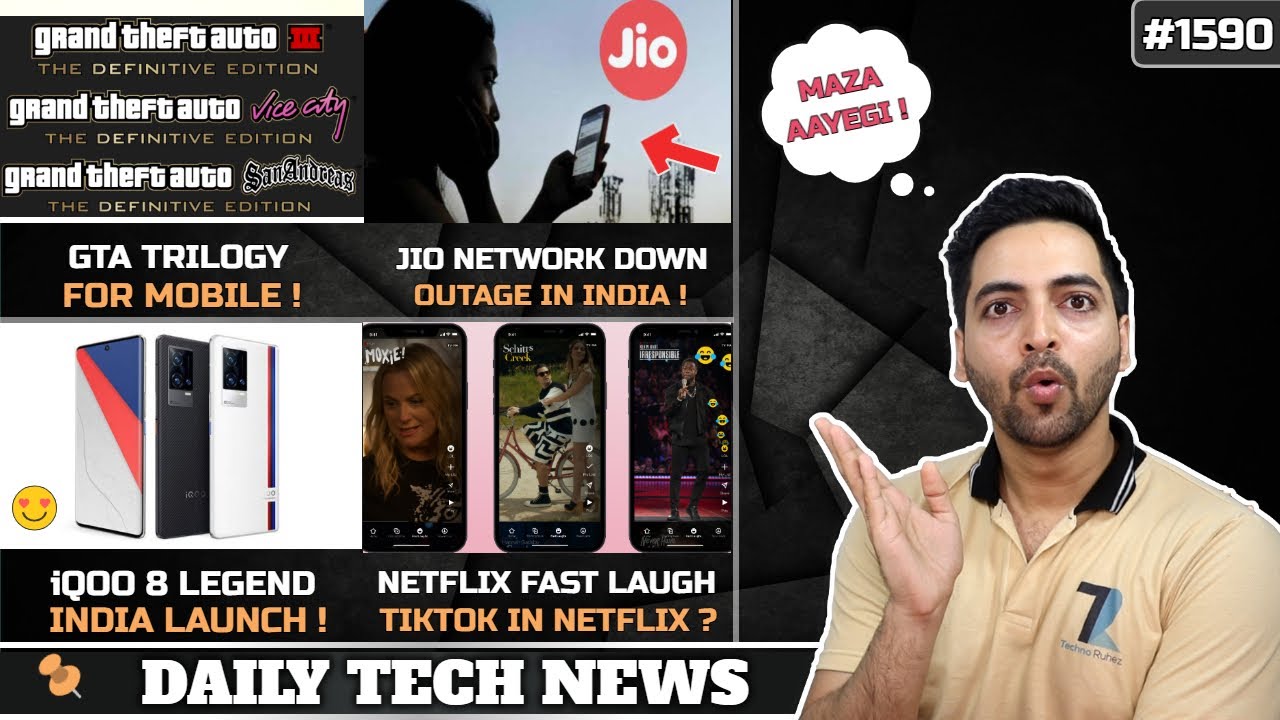 Jio Network Down,GTA Trilogy Mobile,iQOO 8 Legend India,Infinix Note 11,Netflix Fast Laugh,Telegram🤣