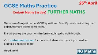 GCSE Further Maths - 5-a-day - 25th April