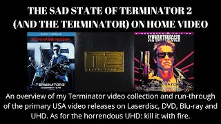 The Sad State of Terminator 2 on Home Video (plus T1)