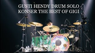 GUSTI HENDY DRUM SOLO Konser “The Best Of GIGI” 17 Juni 2023 at Basket Hall senayan