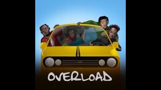 Download Overload by Mr Eazi ft  Slimcase x Mr Real   prod  e Kelly   Eyemusicnews.com