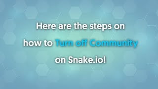 Snake.io Tutorial - How To Turn Off Community screenshot 5