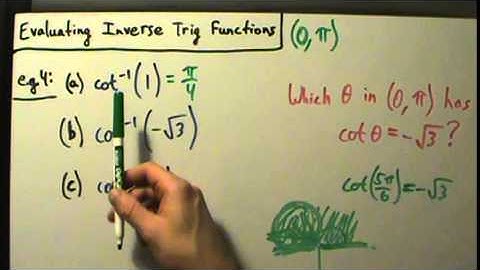 Trigonometry - Evaluating the Inverse Cotangent Function - 3 Examples