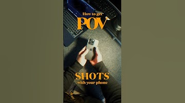 How to easily get PoV shots with your phone