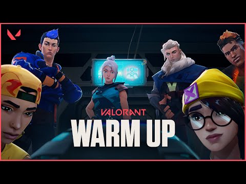 WARM UP // Episode 4 Cinematic - VALORANT