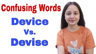 Device Vs Devise | Most Confusing Words | What is the difference | Words Often confused | English
