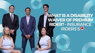 What is a Disability Waiver of Premium Rider? - Insurance Riders 5