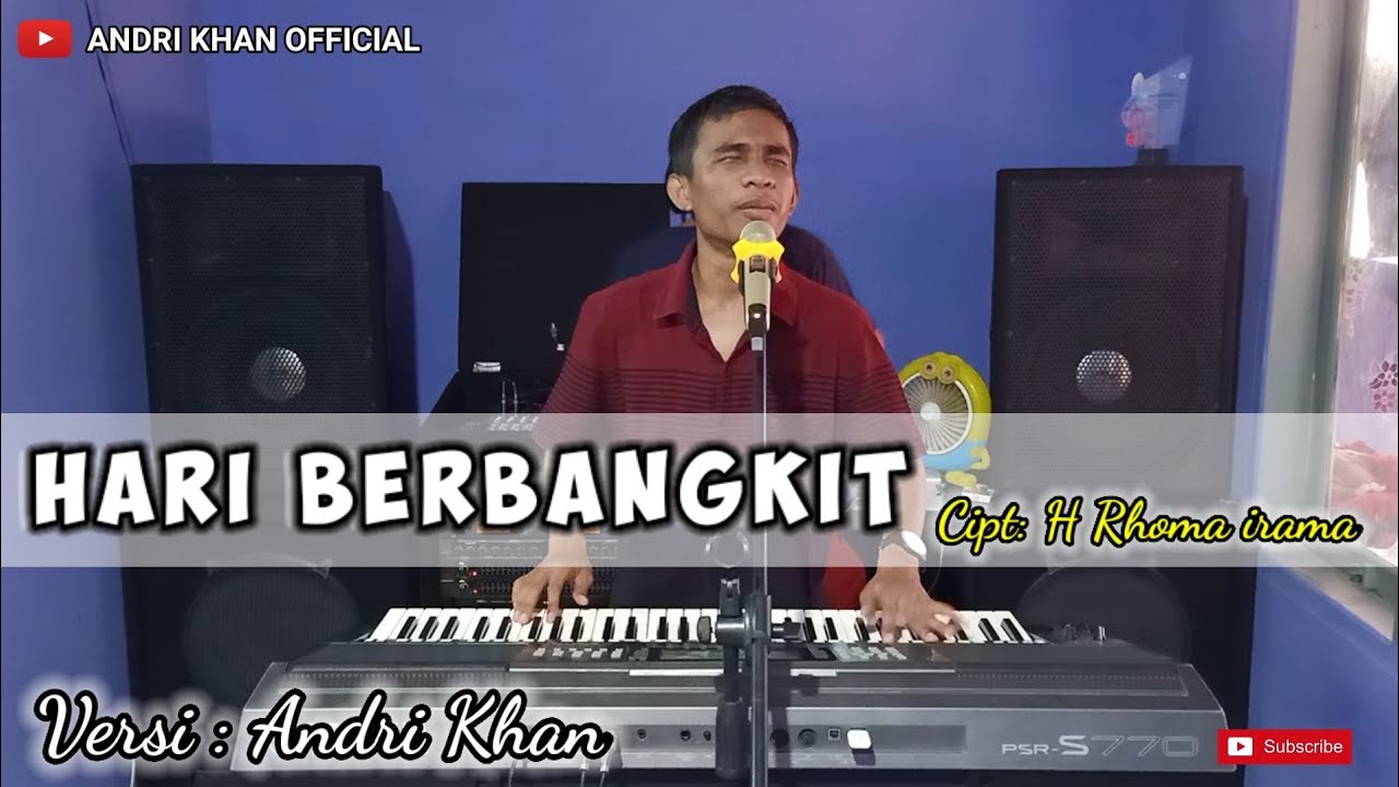 LAGU DANGDUT TERBAIK 2020 || HARI BERBANGKIT || Cipt: H.Rhoma Irama Versi Andri Khan