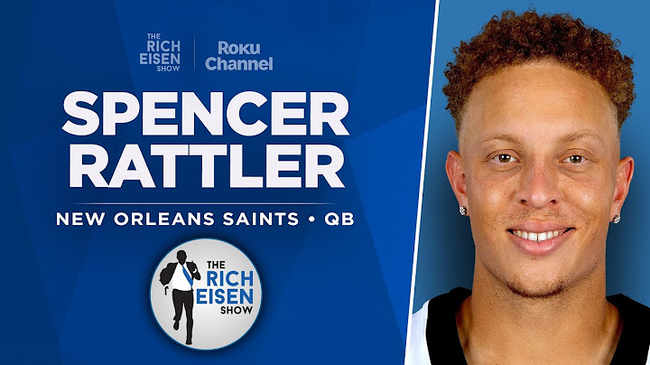 Saints QB Spencer Rattler Talks Tyler Shough, Shedeur Sanders & More w/ Rich Eisen | Full Interview