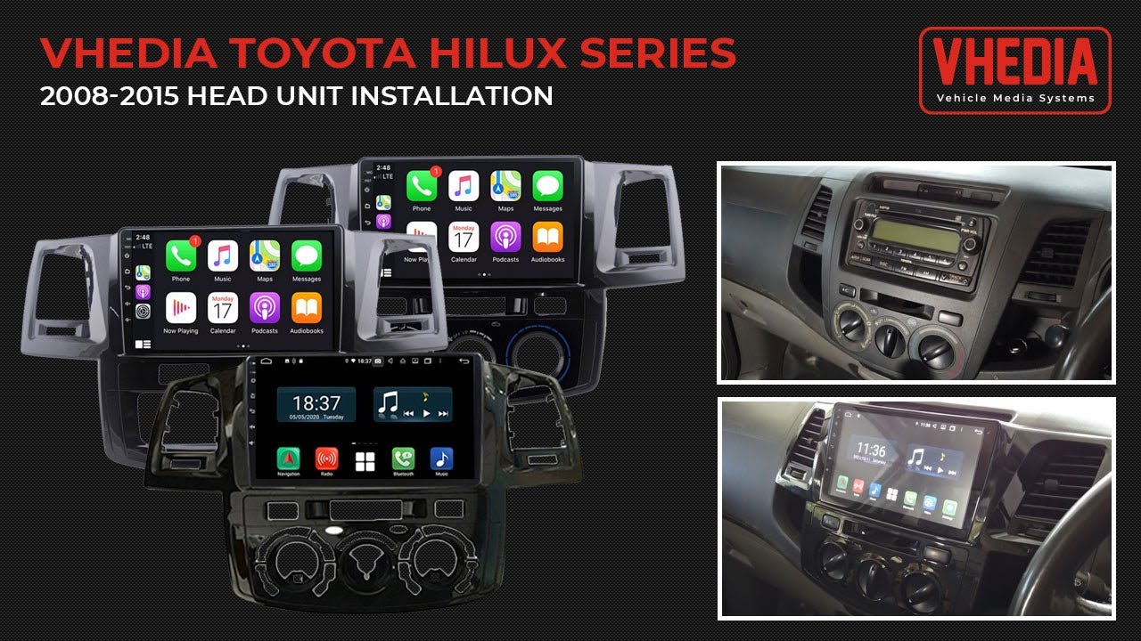 Toyota Hilux Series 2008-2015 Head Unit Installation 