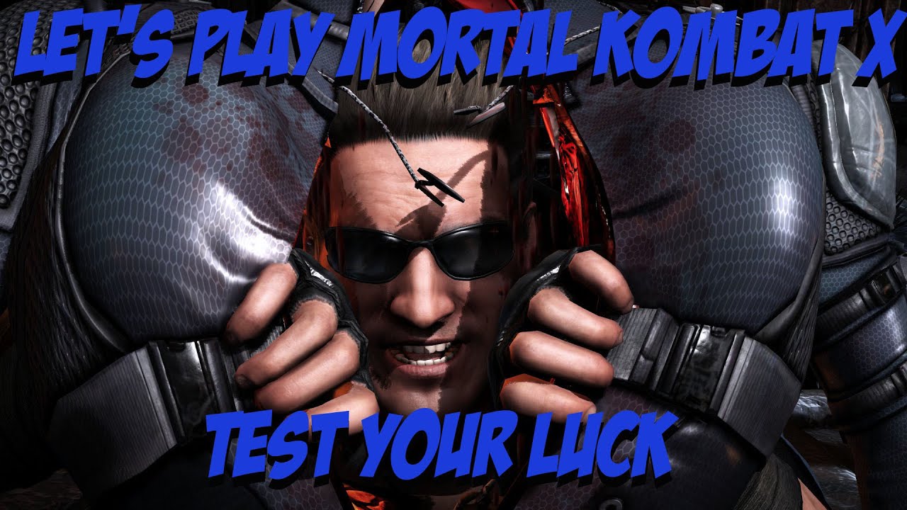 Let's Play Mortal Kombat X Test Your Luck YouTube