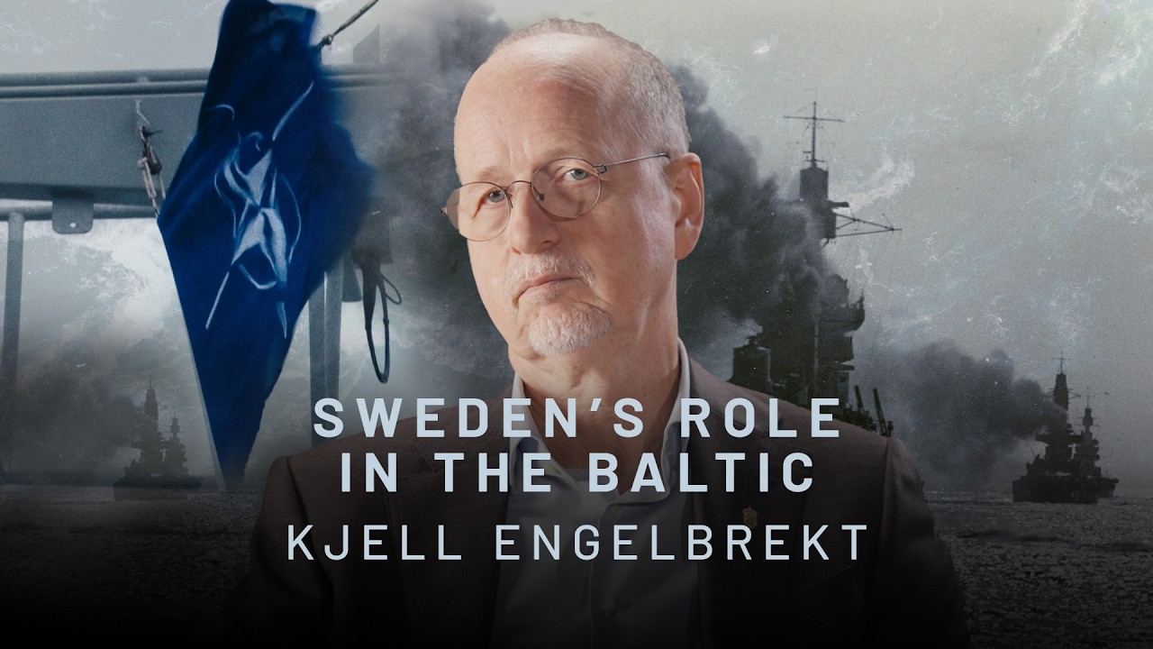 Kjell Engelbrekt: Sweden’s Strategic Role in the Baltic Sea