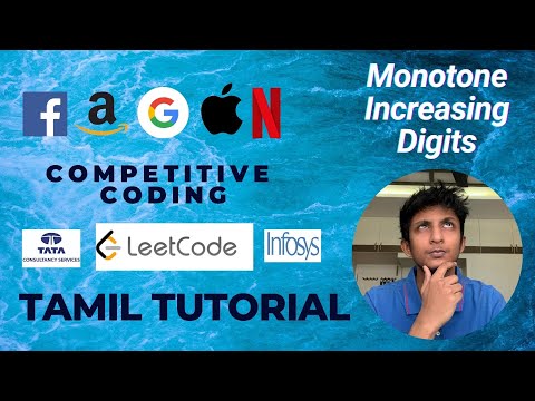 Monotone Increasing Digits Tamil Tutorial (LeetCode 738 Medium)