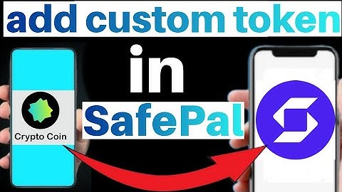 How to Add Custom Token in SafePal