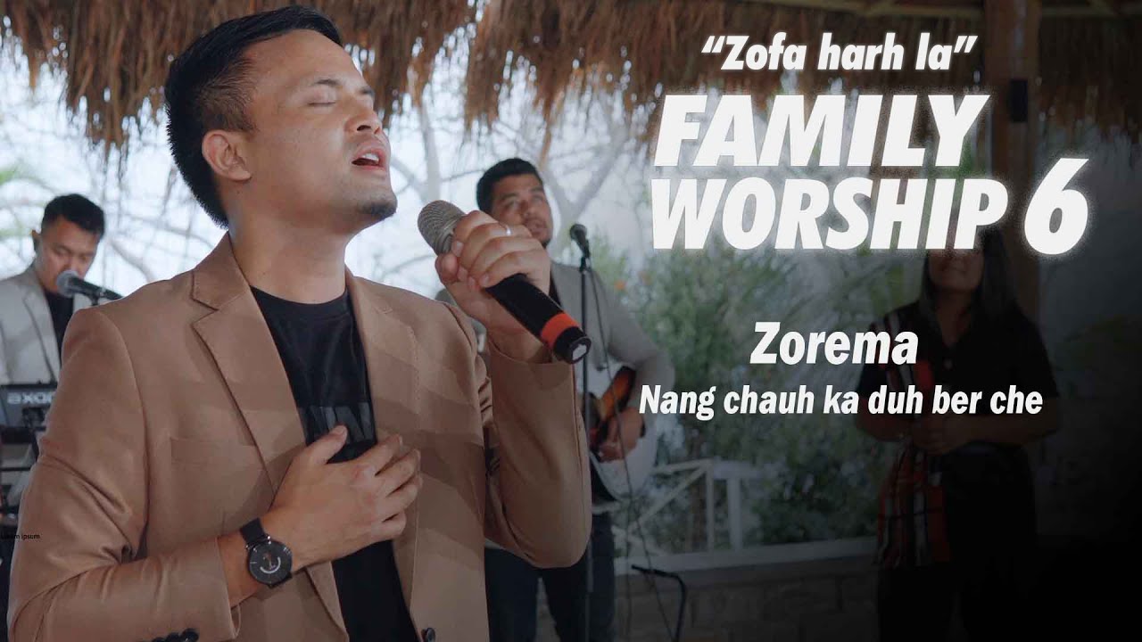 Zorema Khiangte   Nang chauh ka duh ber che Family Worship   6