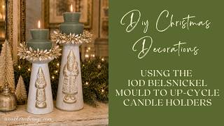 DIY Christmas Decorations|Up-cycled Candle Holders #upcycleddecor