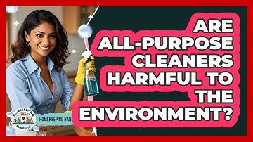 Are All-purpose Cleaners Harmful To The Environment? - Homekeeping Handbook