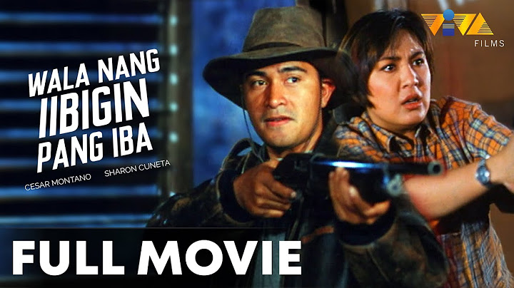Wala Nang Iibigin Pang Iba FULL MOVIE | Sharon Cuneta, Cesar Montano