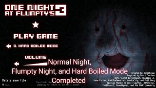 One Night at Flumpty's 3 (mobile) Normal Night, Flumpty Night, and Hard Boiled Mode Completed