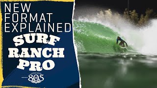 New Format Explained - Surf Ranch Pro presented by 805 Beer