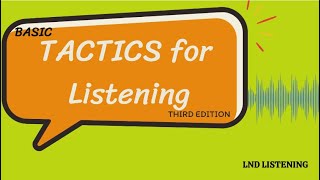 UNIT 16: APARTMENT LIVING - Tactics for Listening Basic