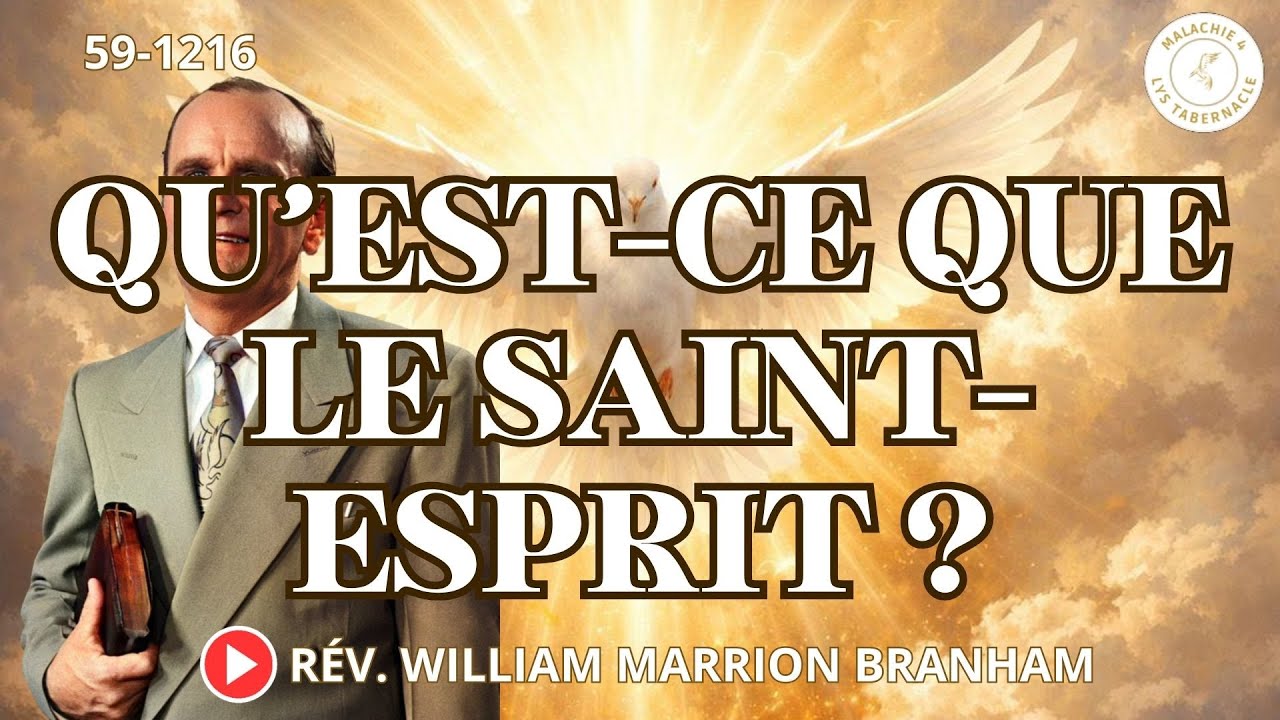 59-1216 Qu'est-ce qu'est le Saint Esprit? 2/2 | Prophète William Marrion Branham