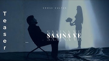Saajna Ve: The Teaser that Broke the Internet
