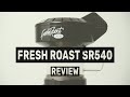 Our Favorite Home Coffee Roaster! Fresh Roast SR540 Review