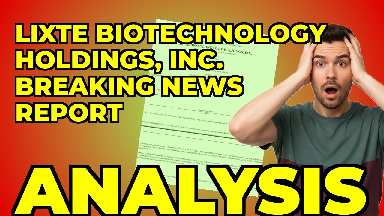 My Insight on Lixte Biotech's 8-K Filing & Cancer Trial Expansion