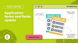 Evalato Update: Application forms and fields update boosts user experience (October 2023)