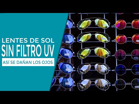 Por se dañan los ojos con lentes de sin filtro UV? YouTube