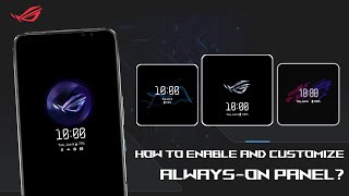 How to Enable and Customize Always-on Panel on ASUS Phone？   | ASUS SUPPORT screenshot 4