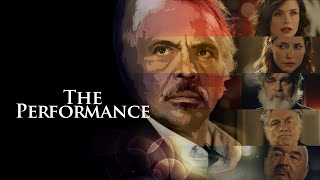 The Performance - Full Movie