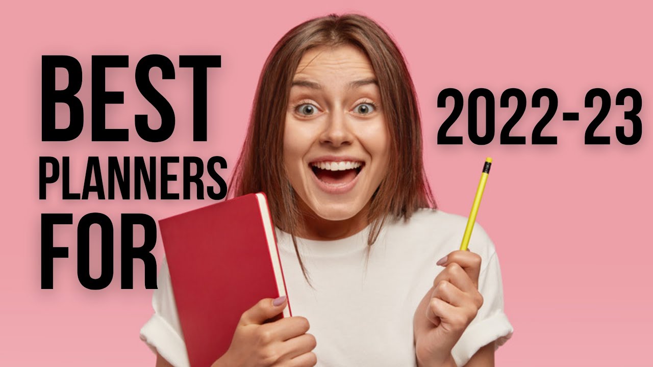 Best Planners for 2022-2023
