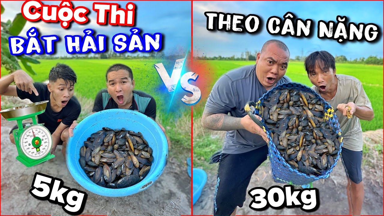 Cuộc Thi Bắt Hải Sản Nước Ngọt Theo Cân Nặng |Người Bắt Được Nhiều Nhất Sẽ Được Thưởng Lớn Thánh Xàm