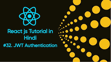 JWT Authentication in Reactjs # 32 | Reactjs Hindi Tutorial | Reactjsfullvideo #reactjs #react