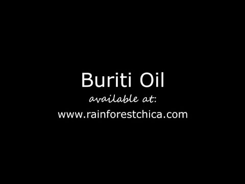Buriti Oil - Hair and Skin Care