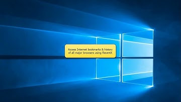 Access Internet bookmarks and history from all major browsers in Windows using RecentX
