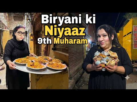 Biryani Ki Niyaaz | 9TH Muharam | Biryani Ka Niyaaz Banti  | Namaz Ke Time Aesa Ku Hota Hai | 