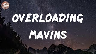 Mavins - Overloading (Lyrics)