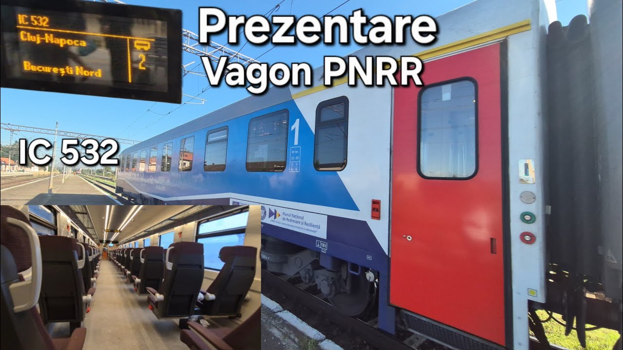 Prezentarea Noului Vagon CFR Clasa 1 Modernizat prin PNRR | IC 532 cu Vagoane Remarul & Grivița
