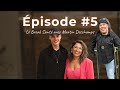 S1-E5 Le Break Santé avec Martin Deschamps!