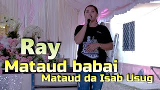 MATAUD IN BABAI MATAUD IN USUG COVER BY RAY