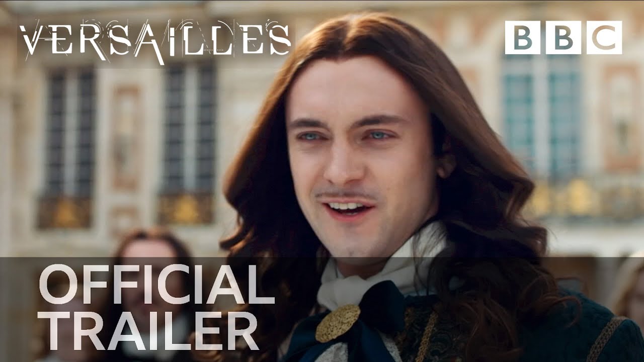 Versailles: Series 3 | Trailer - BBC