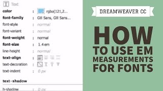 How to use Em measurements for fonts in Dreamweaver CC [20/34]