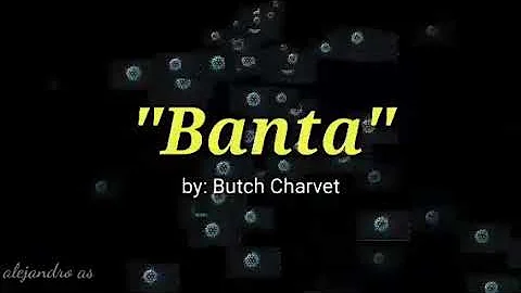 Banta by Butch Charvet